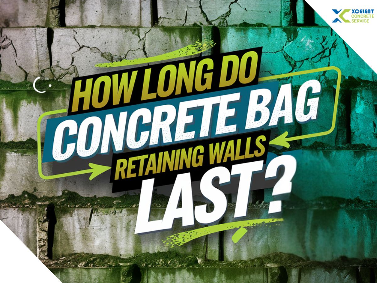 How Long Do Concrete Bag Retaining Walls Last